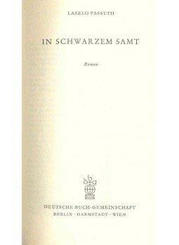 Passuth László - In schwarzem Samt (Eredeti cím: Fekete bársonyban) Passuth László - In schwarzem Samt (Eredeti cím: Fekete bársonyban), null 1964 antikvár könyv