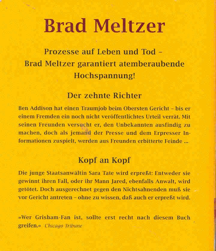 Meltzer, Brad - Der zehnte Richer (Eredeti cím: The Tenth Justice), Kopf an Kopf (Eredeti cím: Dead Even)
