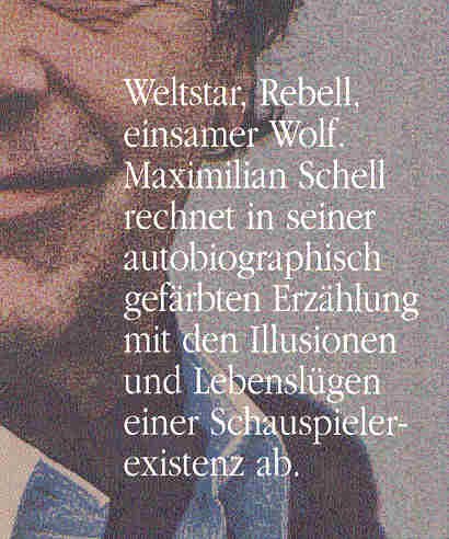 SCHELL, MAXIMILLIAN - Der Rebell