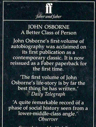 Osborne, John - A Better Class of Person - An Autobiography 1: 1929 - 1956