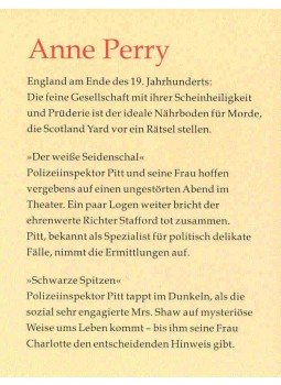 Perry, Anne - Der weiße Seidenschal (Eredeti cím: Farriers' Lane), Schwarze Spitzen (Eredeti cím: Highgate Rise), null 2001 antikvár könyv