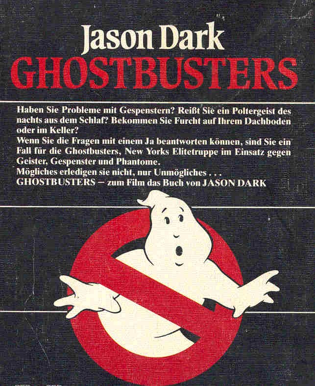 Dark, Jason - Ghostbusters - Sie kommen, um die Welt zu retten
