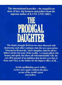 Jeffrey Archer - The Prodigal Daughter Jeffrey Archer - The Prodigal Daughter, null 1984 antikvár könyv