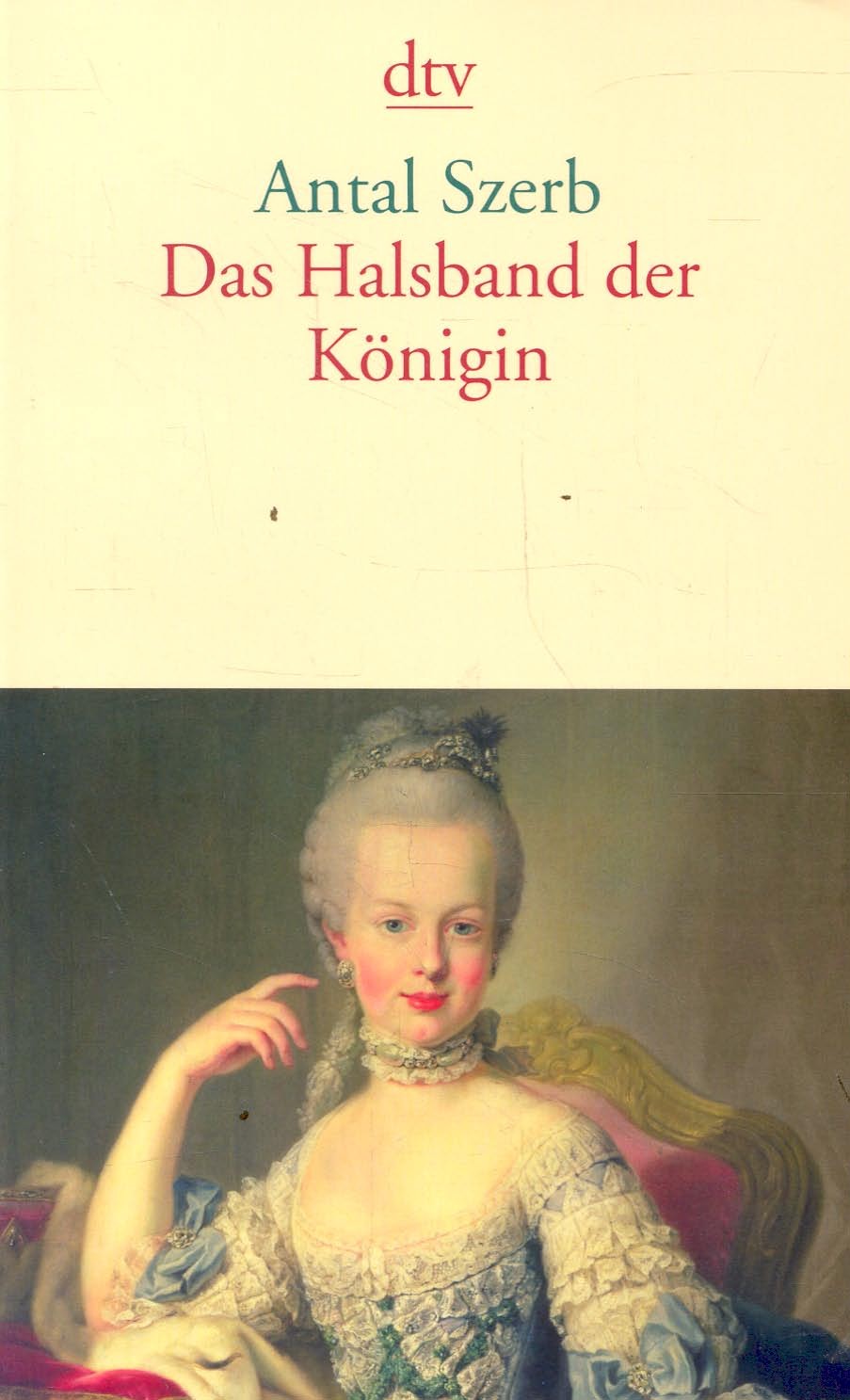 Szerb Antal - Das Halsband der Königin