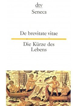Seneca - De brevitate vitae / Die Kürze des Lebens Seneca - De brevitate vitae / Die Kürze des Lebens, null 2009 antikvár könyv