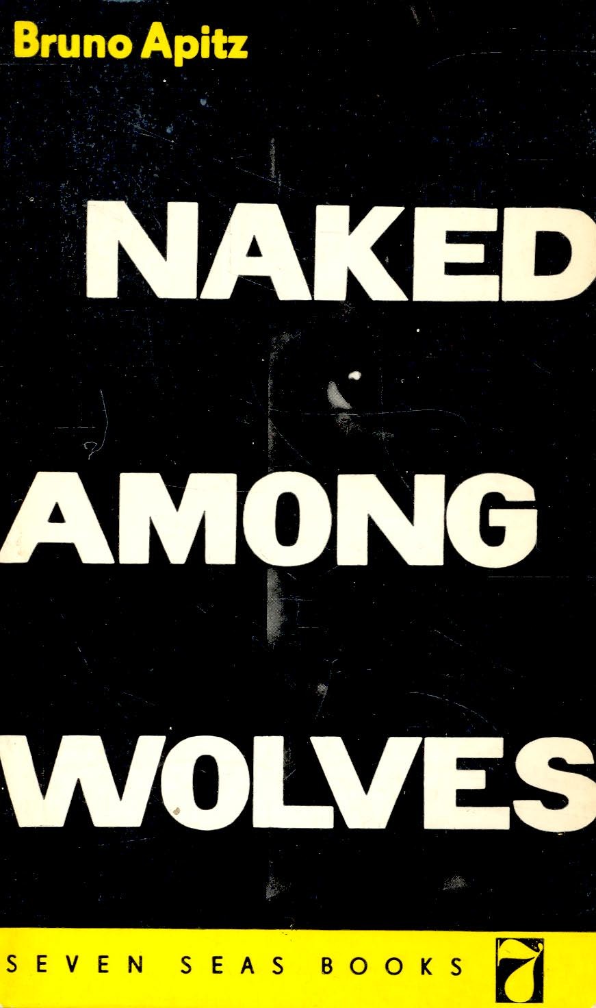 Apitz, Bruno - Naked Among Wolves