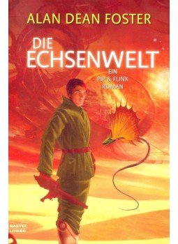 Alan Dean Foster - Die Echsenwelt Alan Dean Foster - Die Echsenwelt, null 2008 antikvár könyv