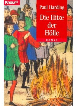 Paul Harding - Die Hitze der Hölle Paul Harding - Die Hitze der Hölle, null 1998 antikvár könyv