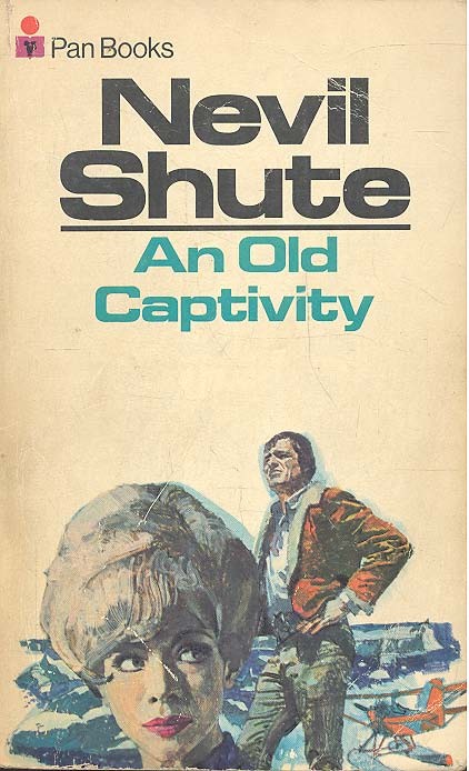 Shute,Nevil - An Old Captivity