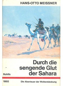 MEISSNER, HANS-OTTO - Durch die sengende Glut der Sahara MEISSNER, HANS-OTTO - Durch die sengende Glut der Sahara, 0 antikvár könyv