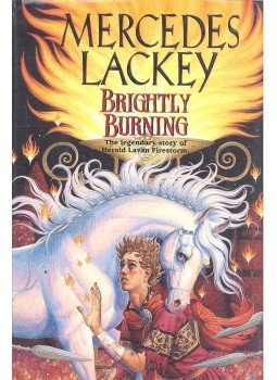 Lackey, Mercedes - Brightly Burning Lackey, Mercedes - Brightly Burning, null 2000 antikvár könyv