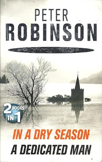 Peter Robinson - In a Dry Season  - A Dedicated Man
