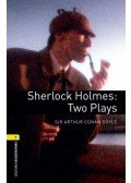 Doyle, Sir Arthur Conan,John Escott - Sherlock Holmes: Two Plays - Oxford Bookworms 1