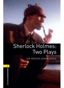 Doyle, Sir Arthur Conan, John Escott - Sherlock Holmes: Two Plays - Oxford Bookworms 1 Doyle, Sir Arthur Conan, John Escott - Sherlock Holmes: Two Plays - Oxford Bookworms 1, 2008 antikvár könyv
