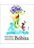 Weöres Sándor - Bóbita