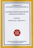 Gecső Tamás , Sárdi Csilla - AZ INTERKULTURÁLIS KOMMUNIKÁCIÓ ELMÉLETE ÉS GYAKORLATA