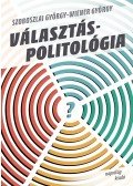 Szoboszlai György,Wiener György - Választáspolitológia