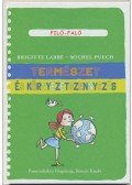Brigitte Labbé , Michel Puech - Természet és környezetszennyezés