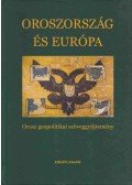 Nyikolaj Bergyajev,Alekszandr Zinovjev,Alekszandr Dugin,Alekszandr Nyeklessza,Alekszandr Panarin,Georgij Vernadszkij,Dosztojevszkij, Fjodor Mihajlovics - Oroszország és Európa