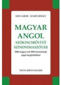 Kiss Gábor,Szabó Mihály - Magyar-angol szókincsbővítő szinonimaszótár - 2000 magyar szó 9500 szinonimája angol megfelelőkkel