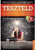 Boruzs János,Jacsmenik Erika - Teszteld a műveltséged!