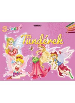 - Színező matricákkal - Tündérek - Színező matricákkal - Tündérek, null 2017 antikvár könyv