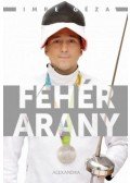 IMRE GÉZA,Pietsch Tibor - Fehérarany