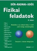 Dér János,Radnai Gyula,Soós Károly - Fizikai feladatok - II.kötet