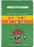 Brigitte Labbé , Michel Puech - Háború és béke