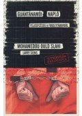 Mohamedou Ould Slahi,Larry Siems (szerk.) - Guantánamói napló