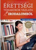 Jobbágy László,Kovácsné Szeppelfeld Erzsébet - Érettségi témakörök vázlata irodalomból közép- és emelt szinten