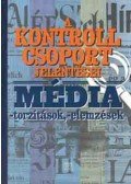 - A kontroll csoport jelentései