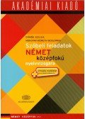 Dömők Szilvia,Mondvay-Németh Boglárka - Szóbeli feladatok német középfokú nyelvvizsgára