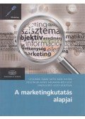 Gyulavári Tamás,Mitev Ariel Zoltán,Neulinger Ágnes,Neumann-Bódi Edit,Simon Judit,Szűcs Krisztián - A marketingkutatás alapjai