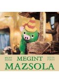 Bálint Ágnes,Bródy Vera - Megint Mazsola