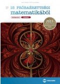 Ruff János - 15 próbaérettségi matematikából (középszint - írásbeli) - A 2017-től érvényes érettségi követelményrendszer alapján