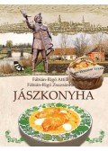 Fábián,Rigó Attila; Fábián,Rigó Zsuzsánna - Jászkonyha