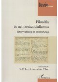 Schwendtner Tibor (szerk.),Gedő Éva (szerk.) - Filozófia és nemzetiszocializmus
