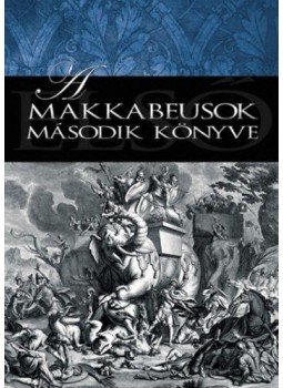  - A makkabeusok második könyve, null 2014 antikvár könyv