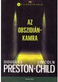 Douglas Preston, Lincoln Child - Az obszidiánkamra