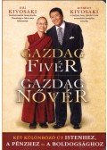 Robert T. Kiyosaki ,Emi Kiyosaki - Gazdag fivér - Gazdag nővér