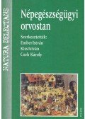 Ember István,Kiss István,Cseh Károly - Népegészségügyi orvostan