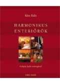Gulyás Judit,Kiss Edit - Harmonikus enteriőrök