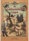 Rejtő Jenő,Korcsmáros Pál - A Láthatatlan Légió - Képregény