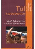 Erőss Gábor,Kende Anna - Túl a szegregáción (dedikált)