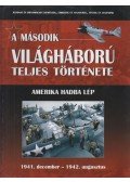 Balogh Zsolt,Ferwagner Ákos,Miszlay Zsolt,Prantner Zoltán,Szirtes Krisztián,Zámodits Attila - A második világháború teljes története 4.