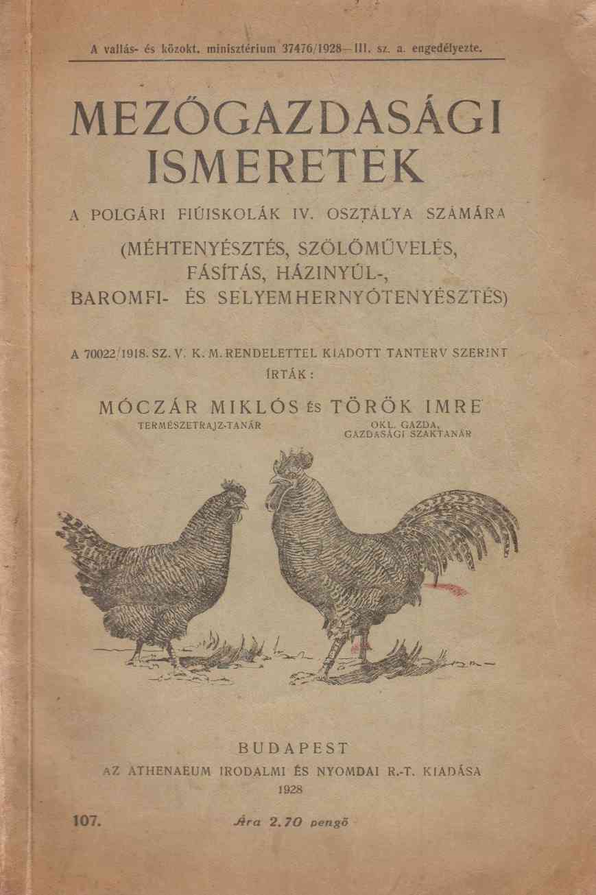 Török Imre,Móczár Miklós - Mezőgazdasági ismeretek a polgári fiúiskolák IV. osztálya számára