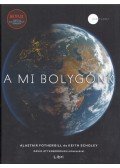 Alastair Fothergill,Keith Scholey - A mi bolygónk