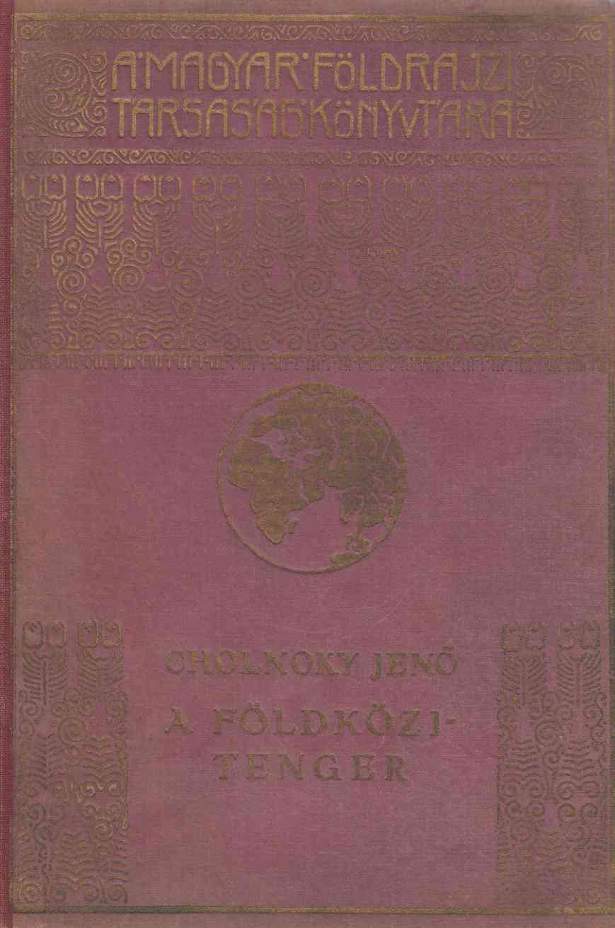 Cholnoky Jenő - A Földközi-tenger