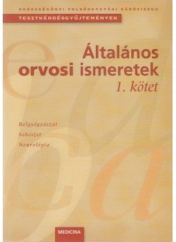 Dr. Szarvas Ferenc - Általános orvosi ismeretek I-III. Dr. Szarvas Ferenc - Általános orvosi ismeretek I-III., Budapest 2003 antikvár könyv